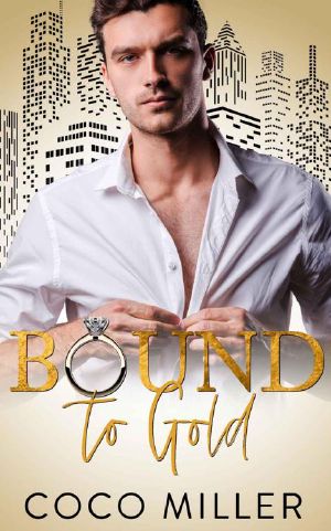 [Bound to the Billionaires 02] • Bound to Gold (Bound to the Billionaires Book 2)